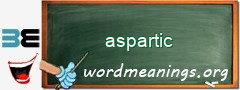 WordMeaning blackboard for aspartic